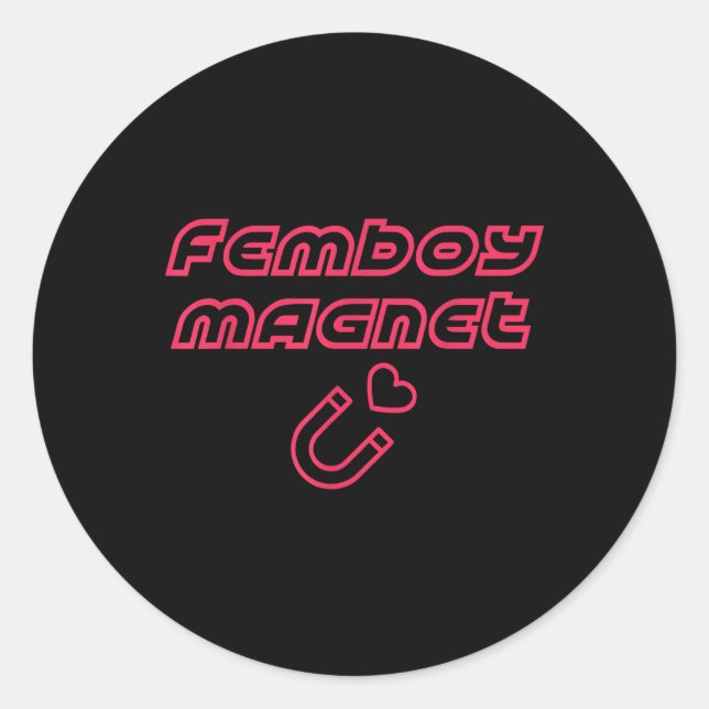 Femboy Magnet Design  Classic Round Sticker (Front)