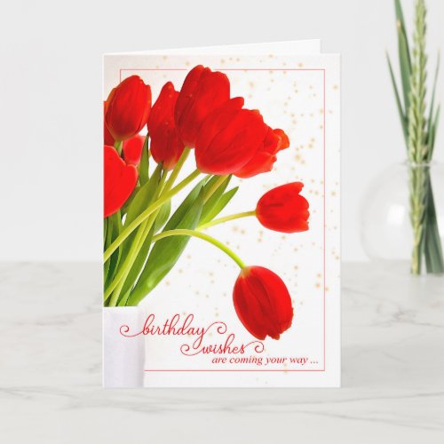 Feminine Birthday Wishes Red Tulips in a Vase Card
