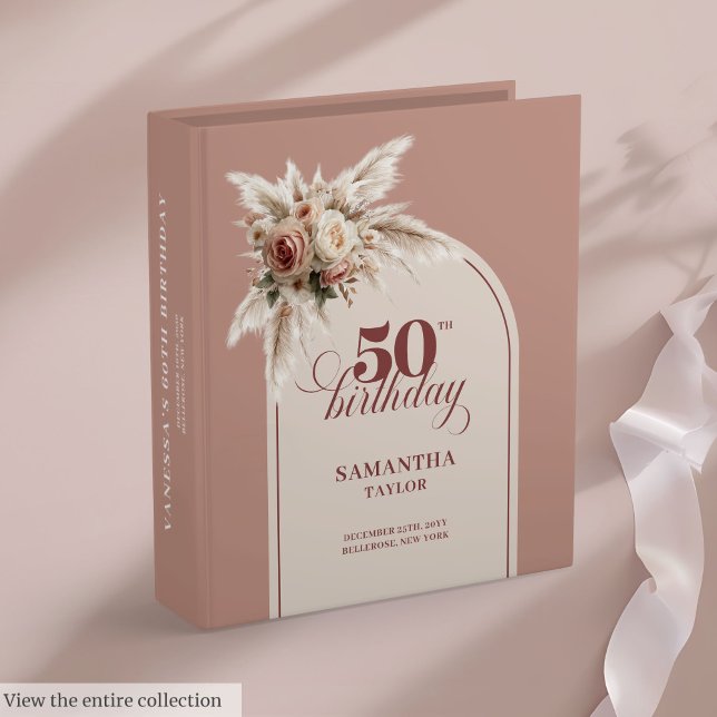 Feminine Boho Dusty Rose Pampas Floral 50 Birthday 3 Ring Binder (Feminine Boho Dusty Rose Pampas Floral 50th Birthday Binder

)