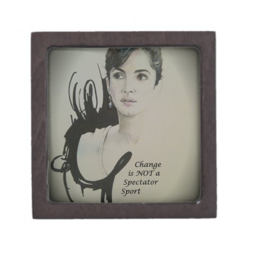 Feminine Elegance Change is not a Spectator Sport Keepsake Box