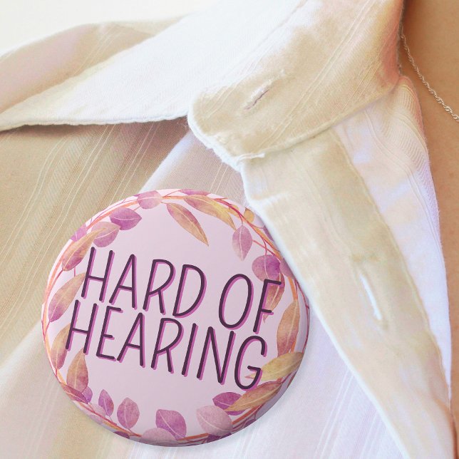 Feminine Pink Leaves Wreath Hard of Hearing  Button (Pink feminine hard of hearing badge on womens blouse)