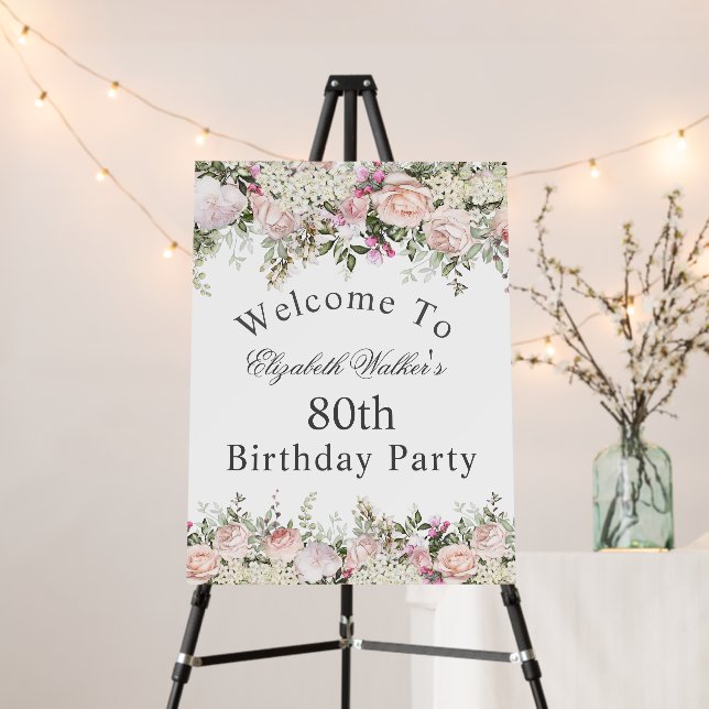 Feminine Pink Rose Floral 80th Birthday Welcome Foam Board (In Situ (Stand))