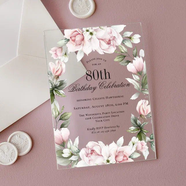Feminine Pink Roses 80th Birthday Party Acrylic Invitations | Zazzle