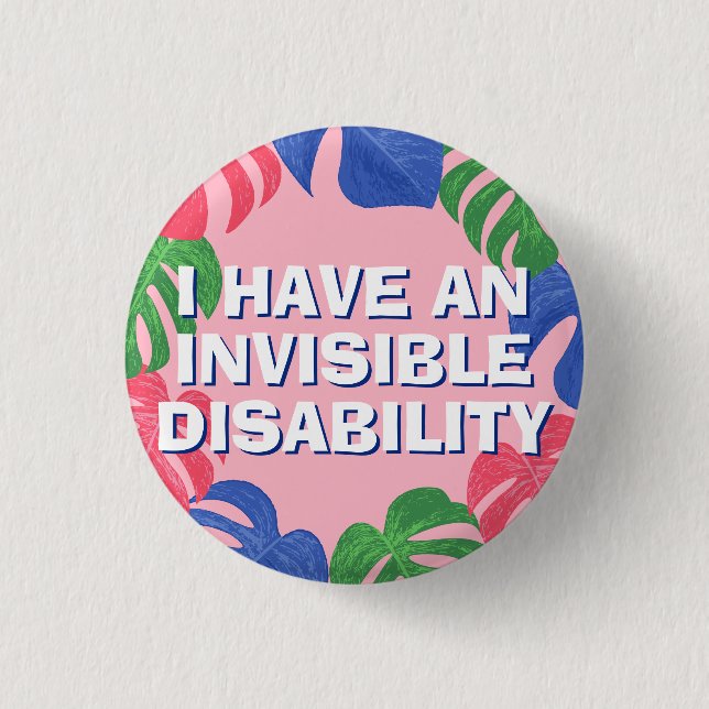 Feminine Pink Tropical Leaves Invisible Disability Button (Front)