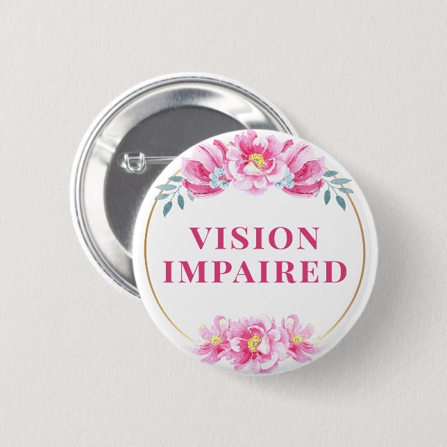 Feminine Pink Wild Rose Floral Vision Impaired Button (Front & Back)