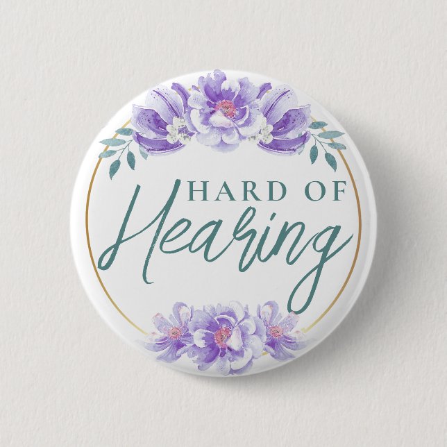 Feminine Purple Wild Rose Floral Hard of Hearing  Button (Front)