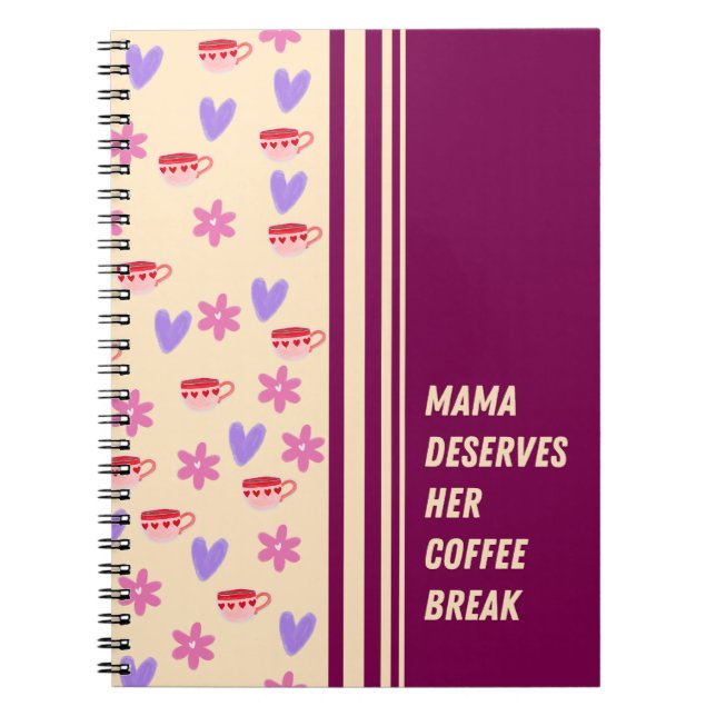 Feminine Stripes Mama Coffee Break Art Notebook (Front)