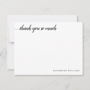 Feminine Thank You So Much Elegant Modern Script Note Card