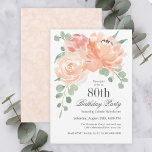 Feminine Watercolor Floral 80th Birthday Party Invitation<br><div class="desc">Wonderfully feminine and stylish, this lovely floral birthday party invitation is designed to celebrate a woman's 80th birthday. It features a corner bouquet of peach and pink roses and training eucalyptus greenery in soft watercolor hues. All of the text can be personalized with your custom party text, including the age....</div>