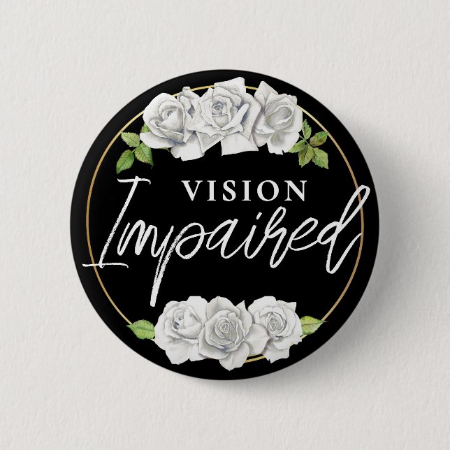 Feminine White Rose Floral Vision Impaired Button (Front)