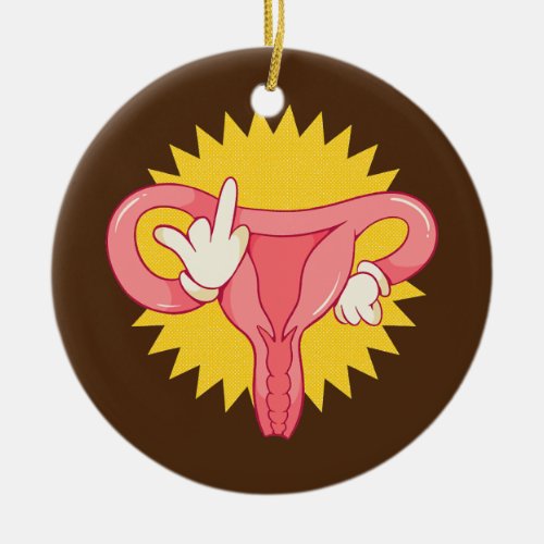 Feminism Angry Uterus  Ceramic Ornament
