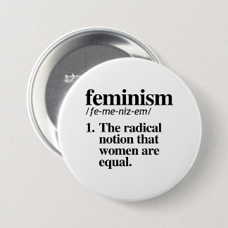 Feminism Definition Button