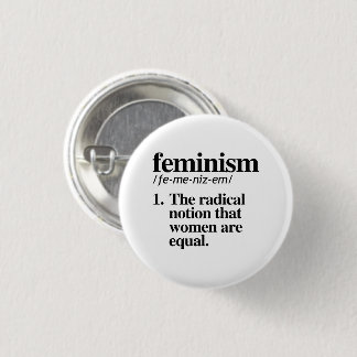 Feminism Definition Button