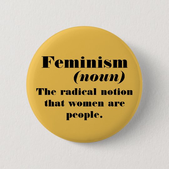 Feminism definition button | Zazzle.com