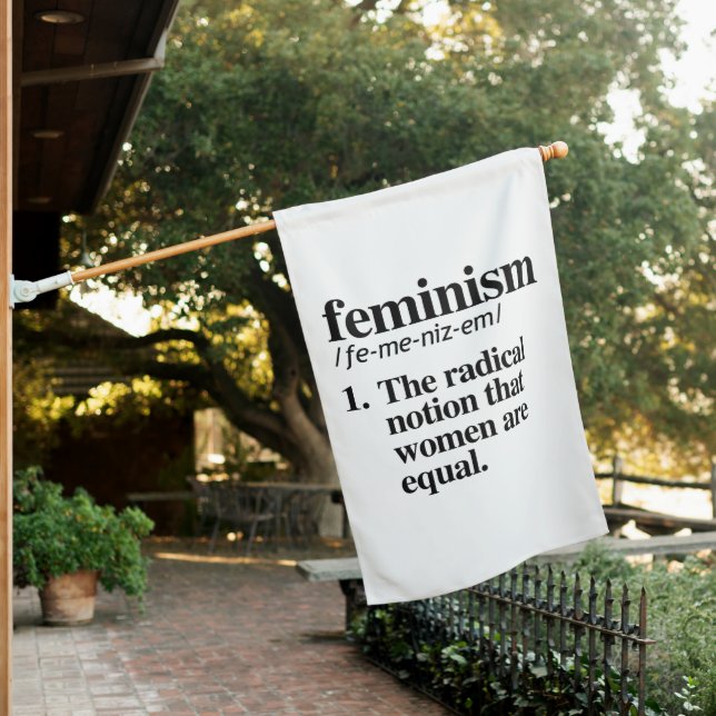 Feminism Definition House Flag (In SItu)