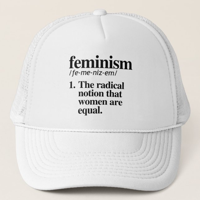 FEMINISM DEFINITION TRUCKER HAT (Front)