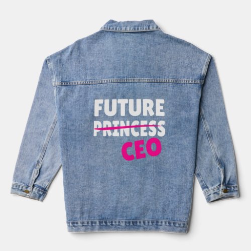 Feminism Feminist Future Princess CEO Girlboss Fem Denim Jacket