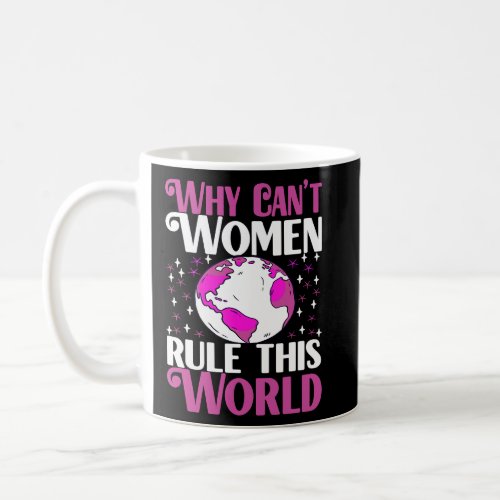 Feminism For All Women Rights Proud Feminist  Coffee Mug