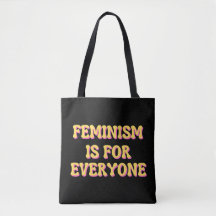 Feminism Is For Everyone