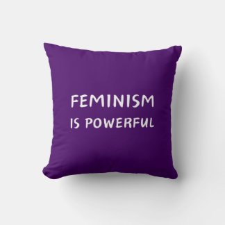 Feminism is powerful throw pillow