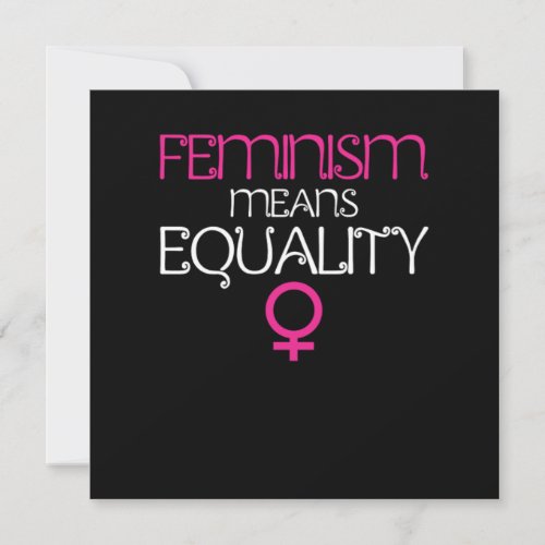 Feminism Means Equality Feminist Female Gift Invitation