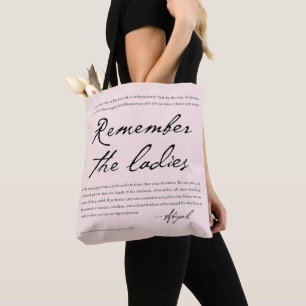 Feminism Women's History Gifts Abigail Adams quote Tote Bag