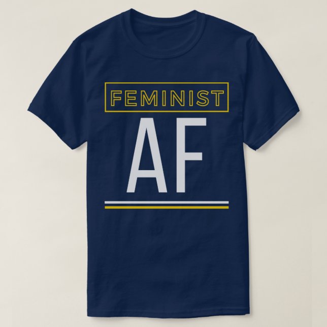 Feminist af3 T-Shirt (Design Front)