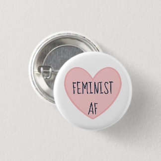 "Feminist AF" Button