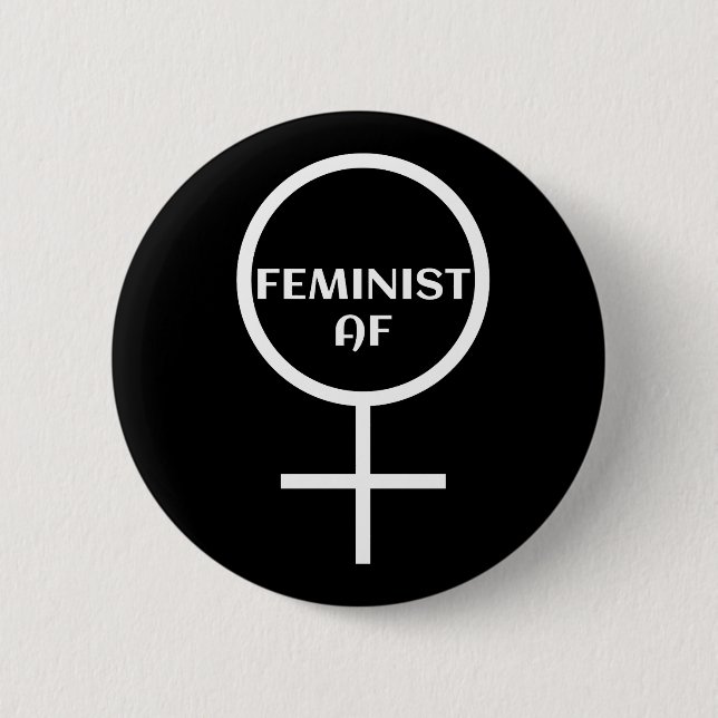 FEMINIST AF BUTTON (Front)
