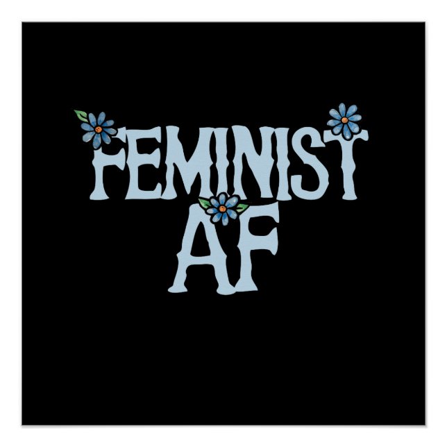 Feminist AF Poster (Front)