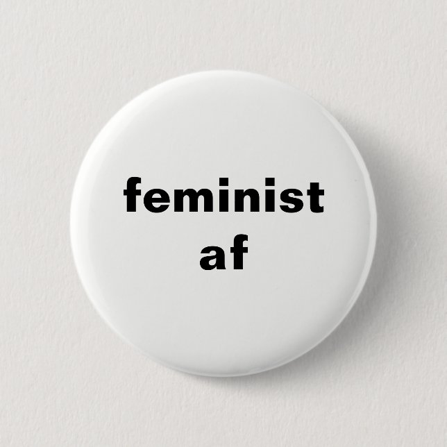 feminist af round button (Front)