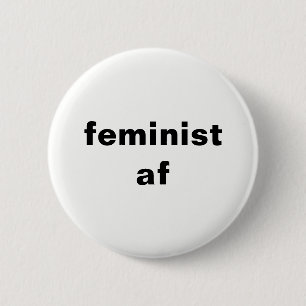 feminist af round button