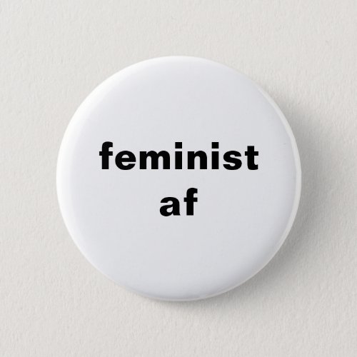 feminist af round button