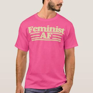Feminist AfFeministaf TeeFeminism Retro Tee1433 T-Shirt