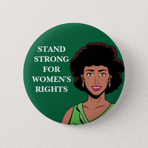Feminist African American Pro Choice Woman Green Button