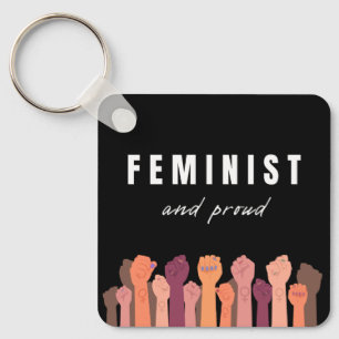 Feminist And Proud Keychain