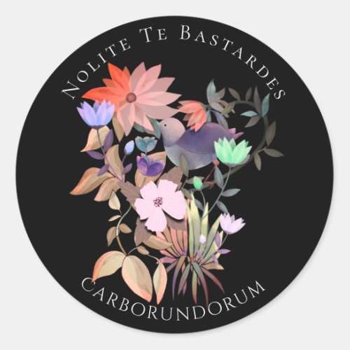 Feminist art Nolite Te Bastardes Carborundorum Classic Round Sticker