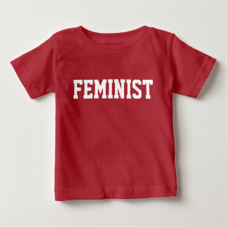 Feminist Baby T-Shirt