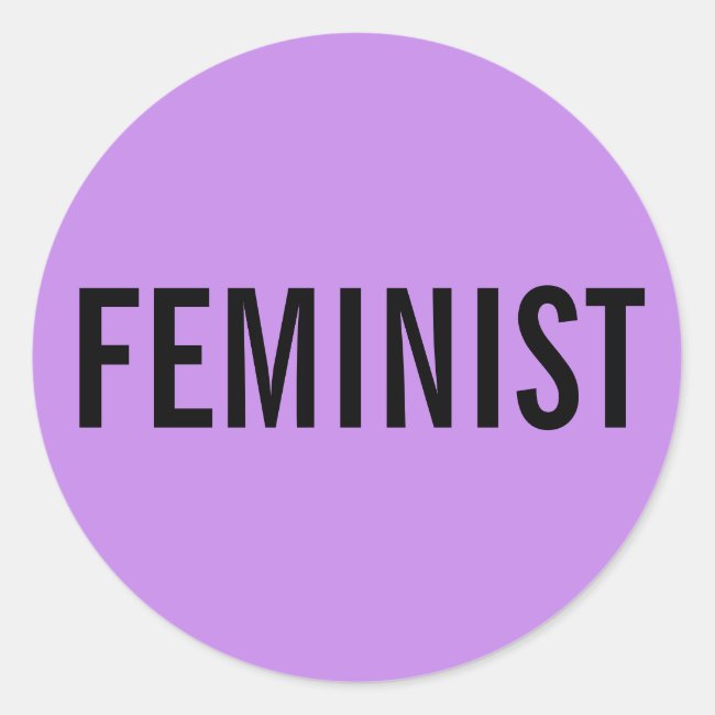 Feminist, bold black text on lavender stickers
