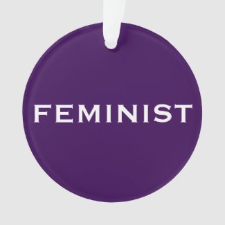 Feminist, bold text on light and dark purple ornament