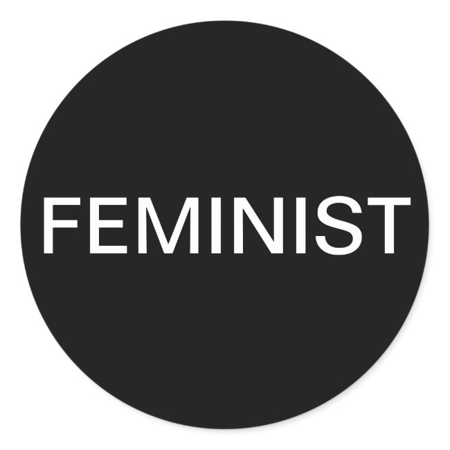 Feminist, bold white text on black stickers
