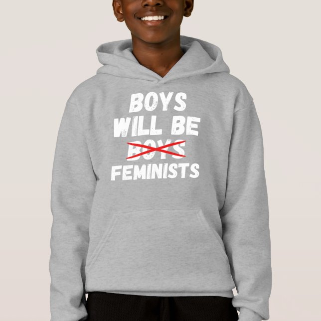 Feminist Boy - Boys Will Be Feminists II Hoodie (Front)