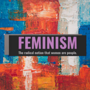 Feminist Car Magnet – Drive With a Message