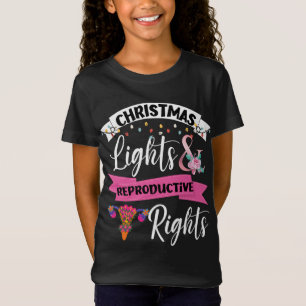 Feminist Christmas Lights And Reproductive Rights T-Shirt