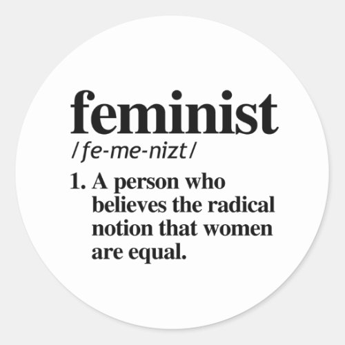 Feminist Definition Classic Round Sticker