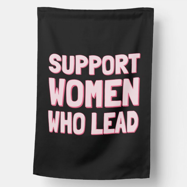 Feminist Elections - Support Women Who Lead III House Flag (Front)