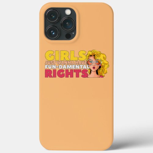 Feminist Feminism Women Empowerment Gender Girls  iPhone 13 Pro Max Case