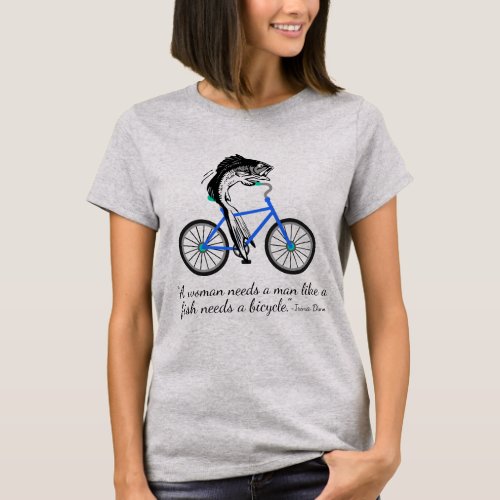 Feminist Fish Riding a Bicycle with quote T_Shirt