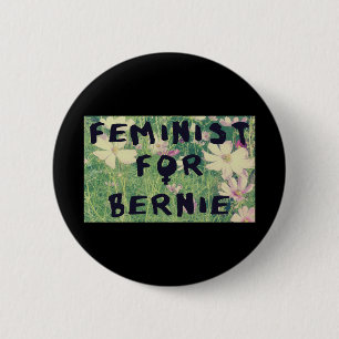 Feminist For Bernie Sanders 2016 Pinback Button