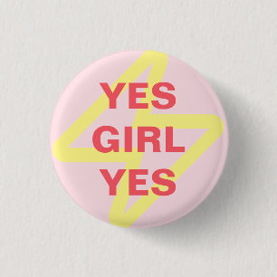 feminist girl power round button